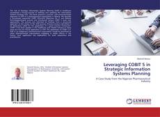 Couverture de Leveraging COBIT 5 in Strategic Information Systems Planning