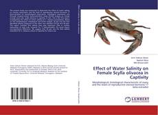 Portada del libro de Effect of Water Salinity on Female Scylla olivacea in Captivity