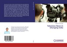 Copertina di Television News in Changing India
