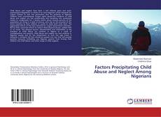 Couverture de Factors Precipitating Child Abuse and Neglect Among Nigerians