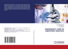 Couverture de EMERGENCY CARE IN OBSTETRIC PRACTICE