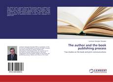 Bookcover of The author and the book publishing process
