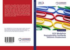 Copertina di EÇG Modelinin Kaynaştırılmış Sınıflarda Etkisinin İncelenmesi