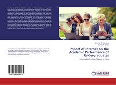 Borítókép a  Impact of Internet on the Academic Performance of Undergraduates - hoz