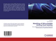 Portada del libro de Modeling of Micro-Bubble Drilling Fluid Stability
