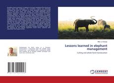 Lessons learned in elephant management的封面