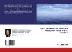 Couverture de Pains and Gains of Maritime Arbitration in Nigeria: A Critique