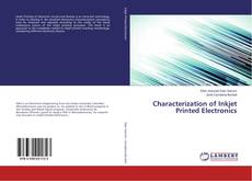 Обложка Characterization of Inkjet Printed Electronics