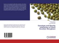 Bookcover of Genotype and Density Interaction of Short Duration Mungbean