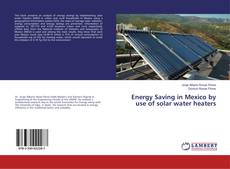 Bookcover of Energy Saving in Mexico by use of solar water heaters