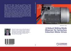 Capa do livro de A Robust Sliding Mode Observer for Sensorless Induction Motor Drives 