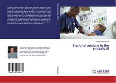 Biosignal analysis in the critically ill的封面
