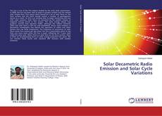 Copertina di Solar Decametric Radio Emission and Solar Cycle Variations