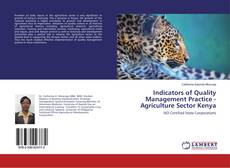 Couverture de Indicators of Quality Management Practice - Agriculture Sector Kenya