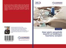 Capa do livro de Hazır giyim sanayiinde tasarım ve koleksiyon hazırlama süreçleri 