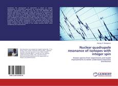 Copertina di Nuclear quadrupole resonance of isotopes with integer spin
