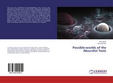 Portada del libro de Possible-worlds of the Absurdist Texts