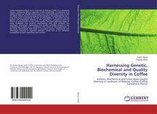 Couverture de Harnessing Genetic, Biochemical and Quality Diversity in Coffee
