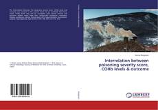 Couverture de Interrelation between poisoning severity score, COHb levels & outcome