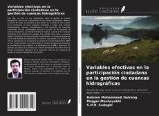 Copertina di Variables efectivas en la participación ciudadana en la gestión de cuencas hidrográficas
