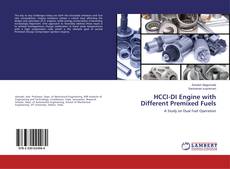 Bookcover of HCCI-DI Engine with Different Premixed Fuels