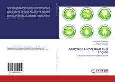 Copertina di Acetylene-Diesel Dual Fuel Engine