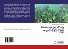 Capa do livro de Bioaccumulation of Toxic Metals in Marine Organisms: Egypt case study 