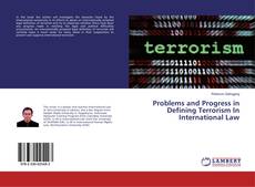 Buchcover von Problems and Progress in Defining Terrorism In International Law