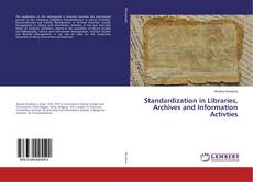 Buchcover von Standardization in Libraries, Archives and Information Activties