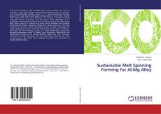 Buchcover von Sustainable Melt Spinning Forming for Al-Mg Alloy