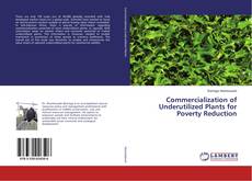 Capa do livro de Commercialization of Underutilized Plants for Poverty Reduction 
