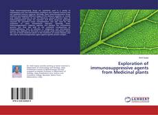 Capa do livro de Exploration of immunosuppressive agents from Medicinal plants 