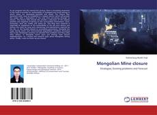 Capa do livro de Mongolian Mine closure 