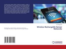 Copertina di Wireless Rechargable Sensor Networks