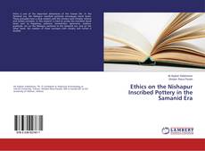 Ethics on the Nishapur Inscribed Pottery in the Samanid Era的封面