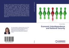Economic Interdependence and National Security的封面
