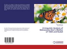 Capa do livro de A Linguistic Analysis of Mahasweta Devi’s Mother of 1084 and Rudali 