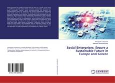 Copertina di Social Enterprises: Secure a Sustainable Future in Europe and Greece