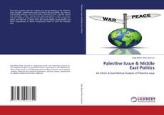 Palestine Issue & Middle East Politics的封面