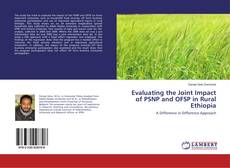 Bookcover of Evaluating the Joint Impact of PSNP and OFSP in Rural Ethiopia