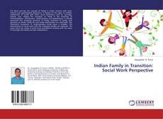 Indian Family in Transition: Social Work Perspective的封面
