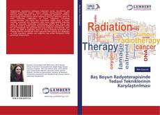 Bookcover of Baş Boyun Radyoterapisinde Tedavi Tekniklerinin Karşılaştırılması