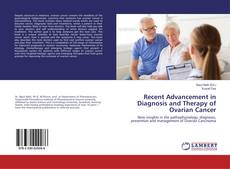 Couverture de Recent Advancement in Diagnosis and Therapy of Ovarian Cancer