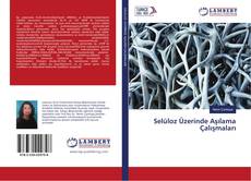 Copertina di Selüloz Üzerinde Aşılama Çalışmaları