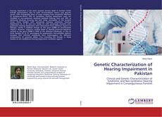 Bookcover of Genetic Characterization of Hearing Impairment in Pakistan
