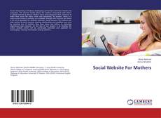 Copertina di Social Website For Mothers