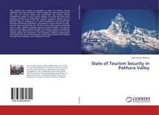 Copertina di State of Tourism Security in Pokhara Valley