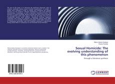 Buchcover von Sexual Homicide: The evolving understanding of this phenomenon