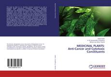 Copertina di MEDICINAL PLANTS: Anti-Cancer and Cytotoxic Constituents