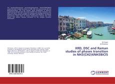 Copertina di XRD, DSC and Raman studies of phases transition in NH3(CH2)6NH3BiCl5